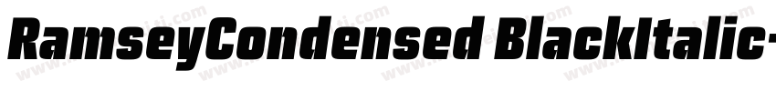 RamseyCondensed BlackItalic字体转换